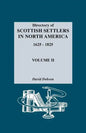 Directory of Scottish Settlers in North America, 1625-1825. Volume II - Paperback