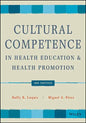 Cultural Competence in Health Education and Health Promotion - Paperback