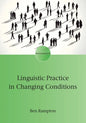 Linguistic Practice in Changing Conditions - Paperback