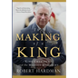 The Making of a King - Hardcover