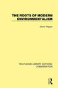 The Roots of Modern Environmentalism - Paperback