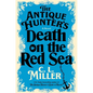 The Antique Hunter's Death on the Red Sea - Hardcover
