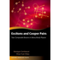 Excitons and Cooper Pairs: Two Composite Bosons in Many-Body Physics - Paperback
