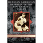 Mexican American Baseball in the San Gabriel Valley - Hardcover