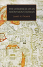 The Chronicle of an Anonymous Roman: Rome, Italy, and Latin Christendom, c.1325-1360 - Paperback