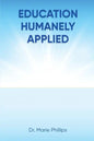 Education Humanely Applied - Paperback