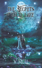 The Secrets of Gelid Lake - Paperback