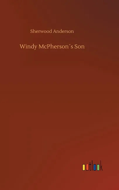 Windy McPherson´s Son - Hardcover