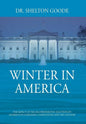 Winter in America: The Impact of the 2016 Presidential Election on Diversity in Companies, Communities and the Country - Hardcover