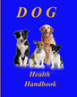 Dog Health Handbook.: An Organiser; a reference; a guide; a record; an inspiration, and a useful tool for every dog owner. - Paperback