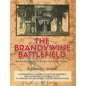 The Brandywine Battle: the untold story of its history and preservation: A Generational Effort to Save the Vanishing Battlefield of September - Paperback