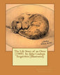 The Life Story of an Otter (1909) by: John Coulson Tregarthen (Illustrated) - Paperback