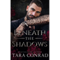 Beneath the Shadows - Paperback