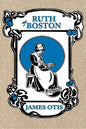 Ruth of Boston: A Story of the Massachusetts Bay Colony - Paperback