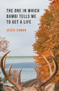 The One In Which Bambi Tells Me To Get A Life - Paperback