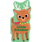 Little Reindeer - Board Book