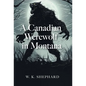A Canadian Werewolf in Montana - Hardcover
