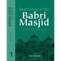 Destruction of the Babri Masjid: A National Dishonour - Hardcover