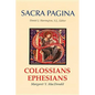 Colossians and Ephesians - Hardcover