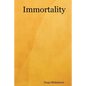 Immortality - Paperback