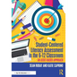 Student-Centered Literacy Assessment in the 6-12 Classroom: An Asset-Based Approach - Paperback