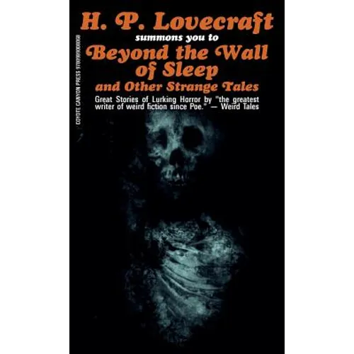 Beyond the Wall of Sleep and Other Strange Tales - Paperback