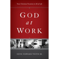 God at Work: Your Christian Vocation in All of Life (Redesign) - Paperback