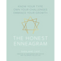 The Honest Enneagram: Know Your Type, Own Your Challenges, Embrace Your Growth - Hardcover