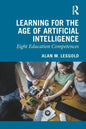 Learning for the Age of Artificial Intelligence: Eight Education Competences - Paperback