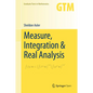 Measure, Integration & Real Analysis - Hardcover