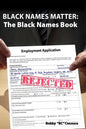 Black Names Matter: The Black Names Book - Paperback