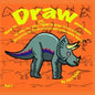 How to Draw Dinosaurs (A step- by- step guide to draw) Book 2 - Paperback