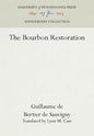 The Bourbon Restoration - Hardcover