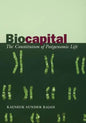 Biocapital: The Constitution of Postgenomic Life - Paperback
