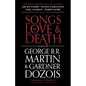 Songs of Love and Death: All-Original Tales of Star-Crossed Love - Paperback