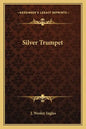 Silver Trumpet - Paperback