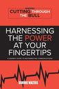 Harnessing the Power at Your Fingertips: A Leader's Guide to B2B Marketing Communications - Paperback