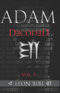 Adam Decoded: A Brief History of Man's True Origins - Paperback