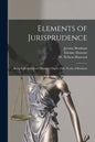 Elements of Jurisprudence: Being Selections From Dumont's Digest of the Works of Bentham - Paperback