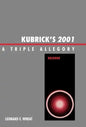 Kubrick's 2001: A Triple Allegory - Hardcover