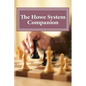 The Howe System Companion: 50 Lightning and Bullet Chess Miniatures - Paperback