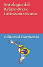 Antología del Relato Breve Latinoamericano. - Paperback