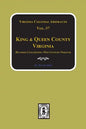 King & Queen County, Virginia Records. (Vol. #7) - Paperback