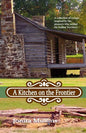 A Kitchen on the Frontier - Paperback