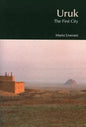 Uruk: The First City - Paperback