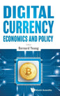 Digital Currency Economics and Policy - Hardcover