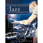 Essential Techniques of Jazz and Contemporary Piano - Paperback