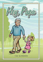 Hey, Papa - Hardcover