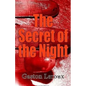 The Secret of the Night - Paperback