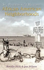 St. Petersburg's Historic African American Neighborhoods - Hardcover